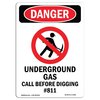Signmission Safety Sign, OSHA Danger, 24" Height, Aluminum, Underground Gas Call, Portrait OS-DS-A-1824-V-1806